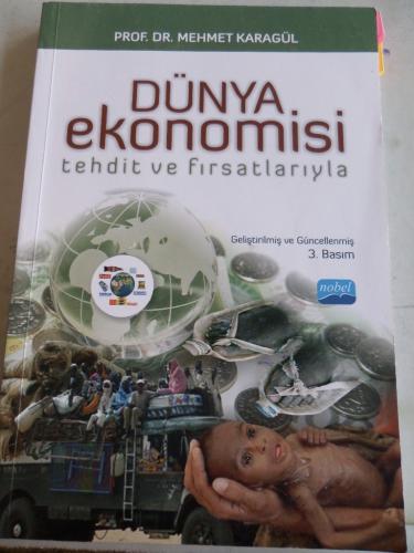 Dünya Ekonomisi Tehdit ve Fırsatlarıyla Mehmet Karagül