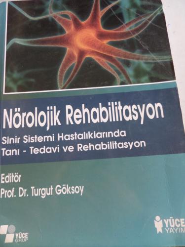 Nörolojik Rehabilitasyon Turgut Göksoy