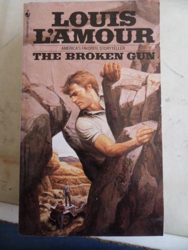 The Broken Gun Louis L'Amour