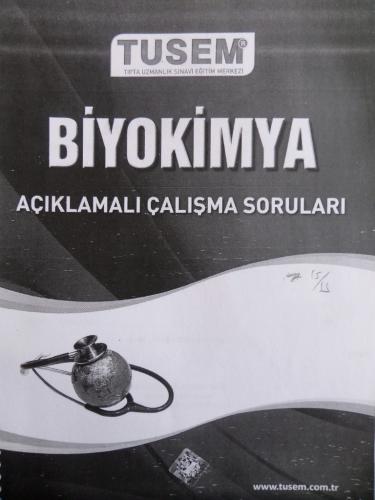 Biyokimya Açıklamalı Çalışma Soruları*