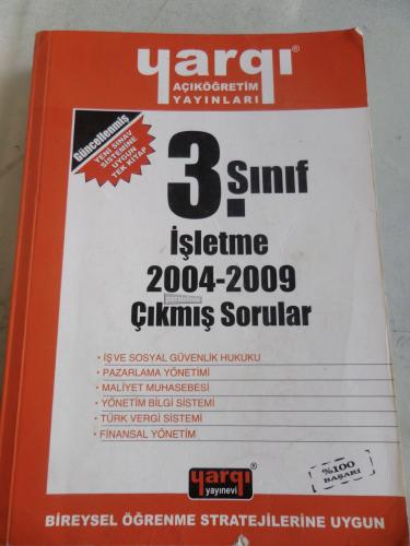 3. Sınıf İşletme 2004 - 2009 Çıkmış Sorular