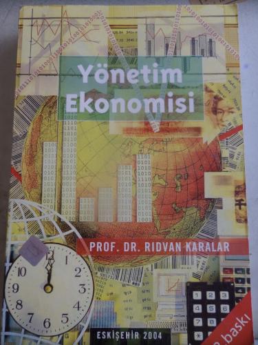 Yönetim Ekonomisi Prof. Dr. Rıdvan Karalar