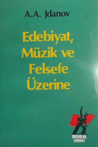Edebiyat, Müzik ve Felsefe Üzerine A. A. Jdanov