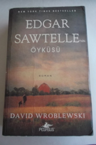 EDGAR SAWTELLE ' nin ÖYKÜSÜ David Wroblewski