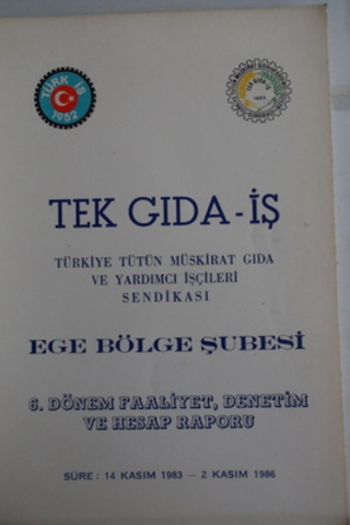 Ege Bölge Şubesi 7. Dönem Faaliyet Denetim ve Hesap Raporu