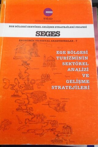 Ege Bölgesi turizminin sektörel analizi ve gelişme stratejileri
