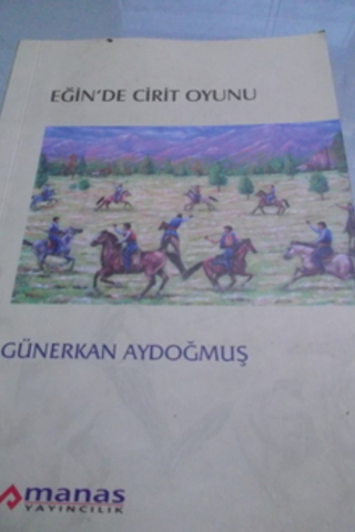 Eğin'de Cirit Oyunu Günerkan Aydoğmuş