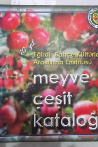 Eğirdir Bahçe Kültürleri Araştırma Enstitüsü Meyve Çeşit Kataloğu