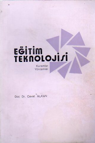 Eğitim Teknolojisi Kuramlar Yöntemler