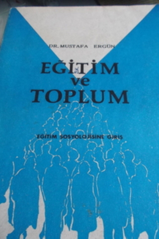Eğitim ve Toplum Mustafa Ergün