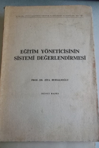 Eğitim Yöneticisinin Sistemi Değerledirmesi
