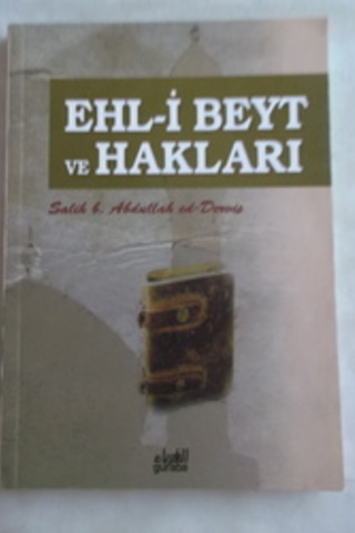 Ehl-i Behyt ve Hakları Salih B. Abdullah Ed-Derviş