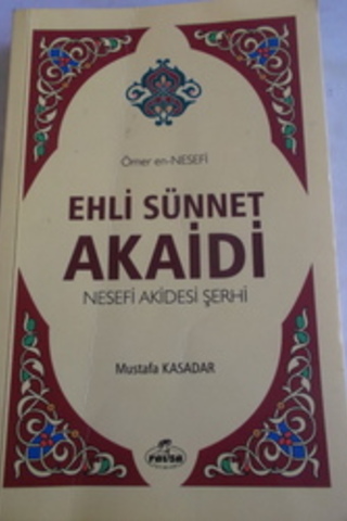 Ehli Sünnet Akaidi Mustafa Kasadar