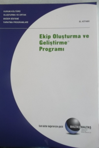 Ekip Oluşturma ve Geliştirme Programı El Kitabı