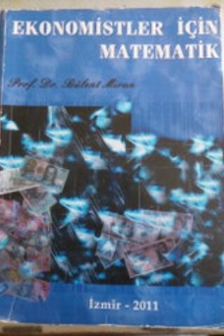 Ekonomistler İçin Matematik Bülent Miran