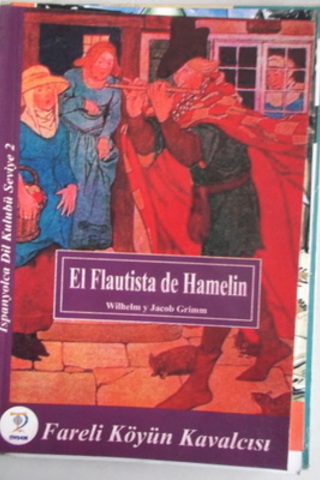 El Flautista De Hamelin ( Seviye 2 ) Wilhelm Y. Jacob Grimm