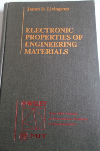 Electronic Properties Of Engineering Materials James D. Livingston
