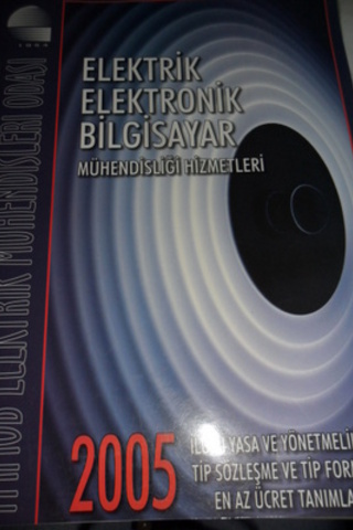 Elektrik Elektronik Bilgisayar Mühendisliği Hizmetleri 2005