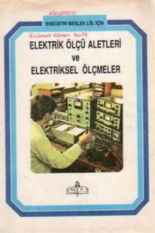 Elektrik Ölçü Aletleri ve Elektriksel Ölçmeler Kadir Anasız
