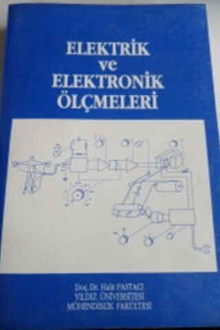 Elektrik ve Elektronik Ölçmeleri Halit Pastacı