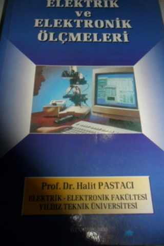 Elektrik ve Elektronik Ölçmeleri Halit Pastacı