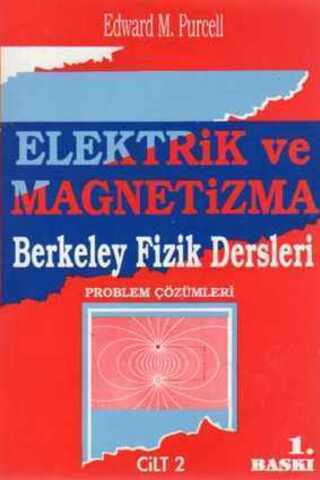 Elektrik ve Magnetizma / Berkeley Fizik Dersleri Cilt 2 Edward M. Purc