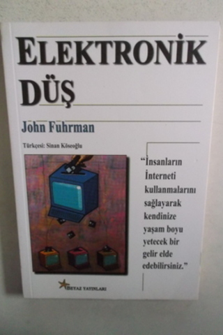Elektronik Düş John Fuhrman