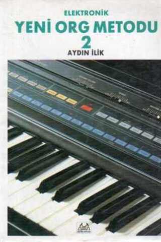 Elektronik Yeni Org Metodu 2 Aydın İlik
