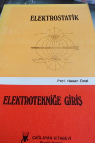 Elektrostatik Elektrotekniğe Giriş Cilt 1 Hasan Önal