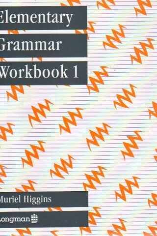 Elementary Grammar Workbook 1 Muriel Higgins