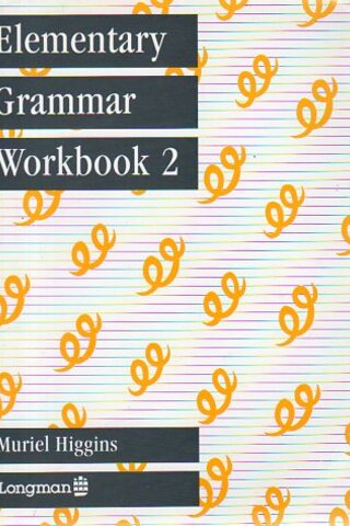 Elementary Grammar Workbook 2 Muriel Higgins