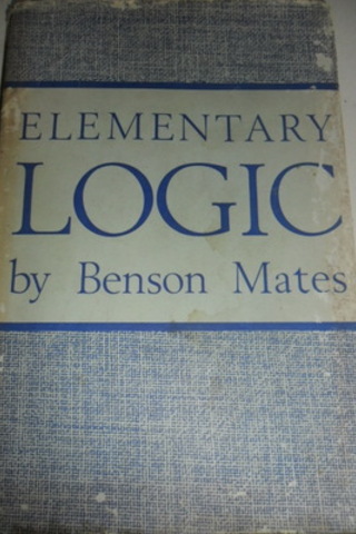 Elementary Logic Benson Mates