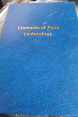 Elements Of Food Technology Norman W. Desroster