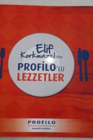 Elif Korkmazel'den Profilo'lu Lezzetler