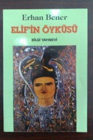 Elif'in Öyküsü Erhan Bener