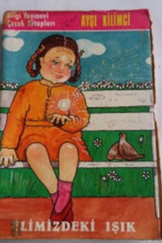 Elimizdeki Işık Ayşe Kilimci