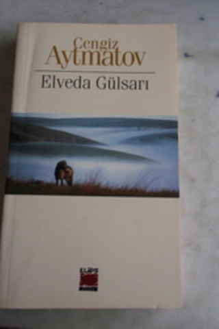 Elveda Gülsarı Cengiz Aytmatov