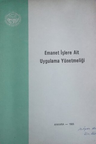 Emanet İşlere Ait Uygulama Yönetmeliği