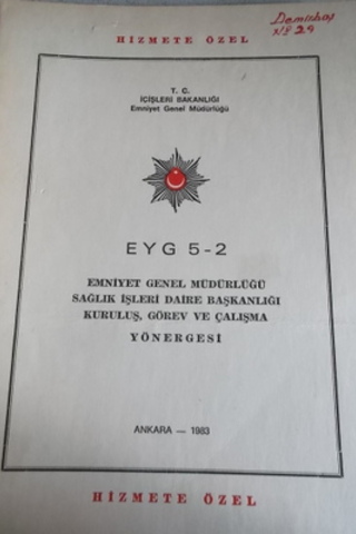 Emniyet Genel Müdürlüğü Sağlık İşleri Daire Başkanlığı Kuruluş Görev v