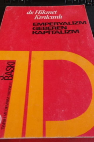 Emperyalizm Geberen Kapitalizm Hikmet Kıvılcımlı