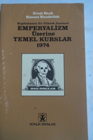 Emperyalizm Üzerine Temel Kurslar 1974 Ernst Haak