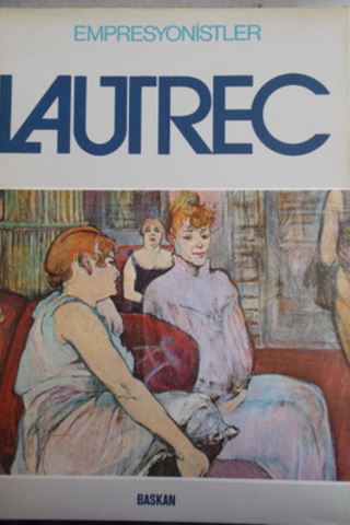 Empresyonistler / Lautrec