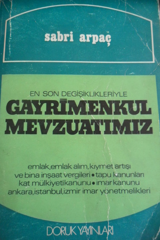 En Son Değişiklikleriyle Gayrimenkul Mevzuatımız Sabri Arpaç