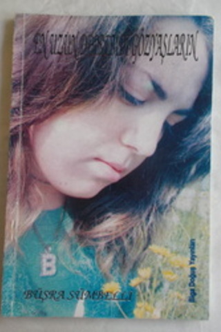 En Uzun Depremdi Gözyaşların Büşra Sümbelli