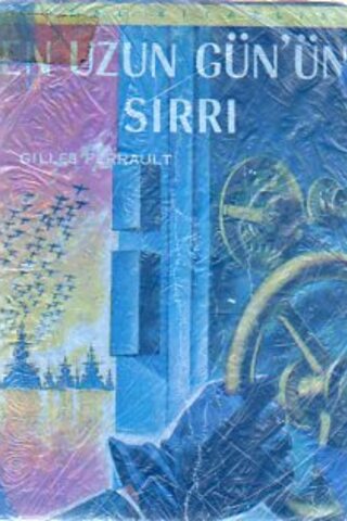 En Uzun Günün Sırrı Gılles Perrault