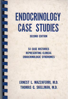 Endocrinology Case Studies Ernest L. Mazzaferri