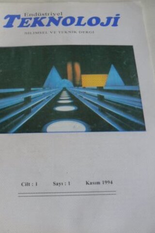 Endüstriyel Teknoloji Bilmsel ve Teknik Dergi 1994 / 1