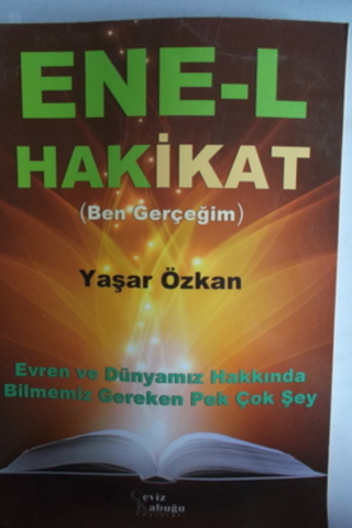Ene-l Hakikat Yaşar Özkan