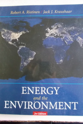 Energy And The Environment Robert A. Ristinen