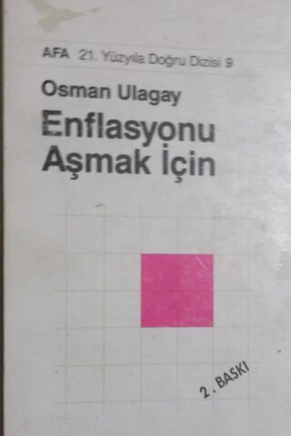 Enflasyonu Aşmak için Osman Ulagay
